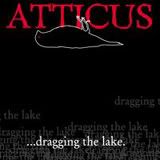 Atticus Dragging The Lake 1 (2002)