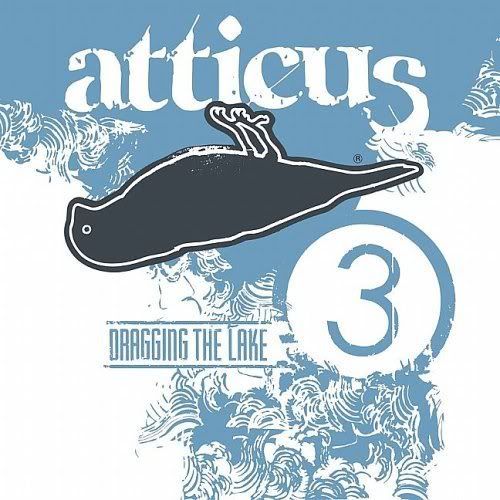 Atticus Dragging The Lake 3 (2006)