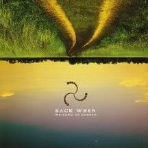 Back When - We Sang As Ghosts (2005)