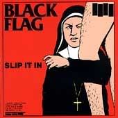 Black Flag - Slip It In (1984)