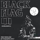 Black Flag - The Process Of Weeding Out EP (1985)
