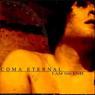 Coma Eternal - I Am The End (EP) (2003)