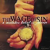 The Wage Of Sin - Mistaken Belief In Forever (2003)