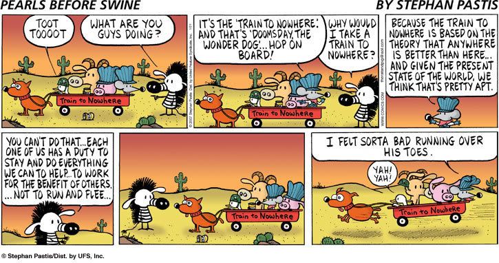 Pearls before Swine comic - The Train to Nowhere and Doomsday the Wonder Dog!